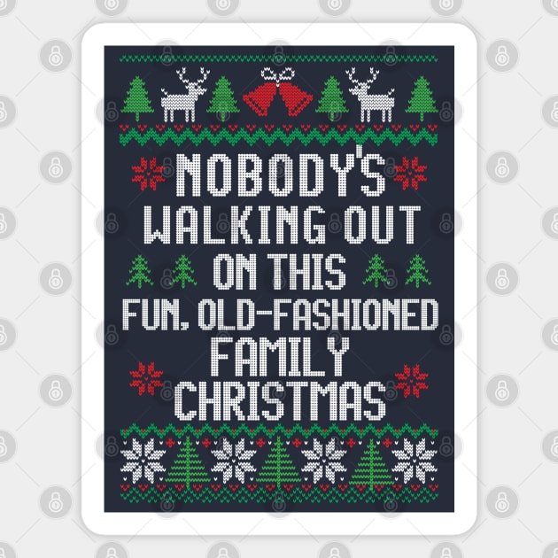 Nobody's walking out on this fun, old-fashioned family christmas Magnet by BodinStreet